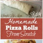 Homemade Pizza Rolls from Scratch from Simple Life Mom