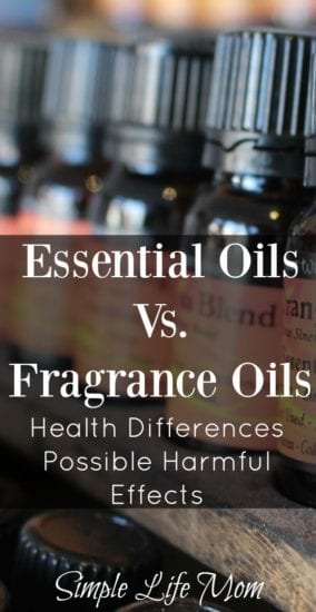 Essential Oils vs Fragrance Oils and possible harmful effects from Simple Life Mom