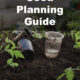 How to Plan a Garden with Seed Planning