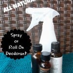 Homemade Spray or Roll On Deodorant with essential oils, witch hazel, or alcohol. 3 Different recipes to choose from.