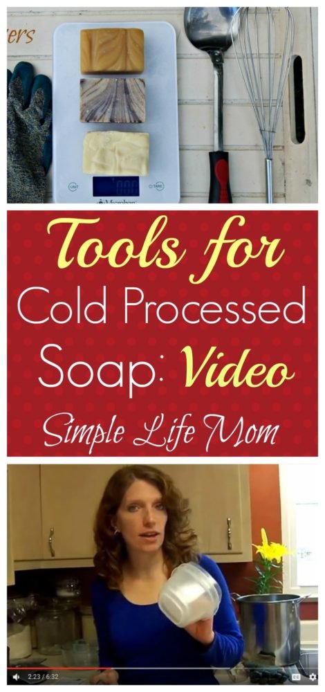 Tools for Cold Processed Soap Video from Simple Life Mom