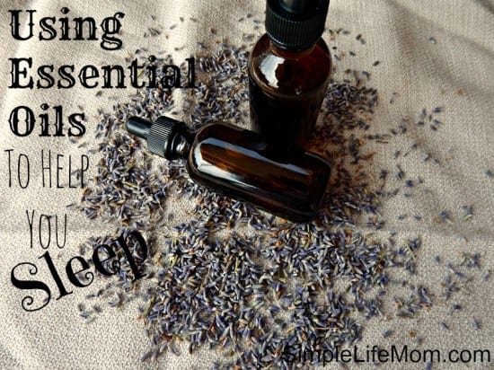 How to Use Essential Oils for Better Sleep from Simple Life Mom