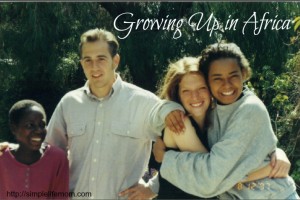 Growing Up in Africa - my wonderful childhood and its effect on my natural living lifestyle