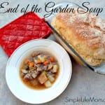 End of the Garden Soup by Simple Life Mom