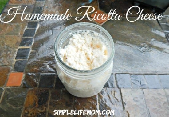 How to Make Homemade Ricotta Cheese