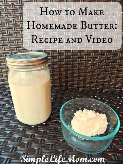 How to Make Homemade Butter Recipe and Video - Simple Life Mom