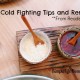 21 Cold Fighting Tips and Remedies from Readers