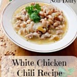 Easy Non Dairy White Chicken Chili Recipe from Simple Life Mom