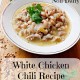 White Chicken Chili dairy free, gluten free Recipe