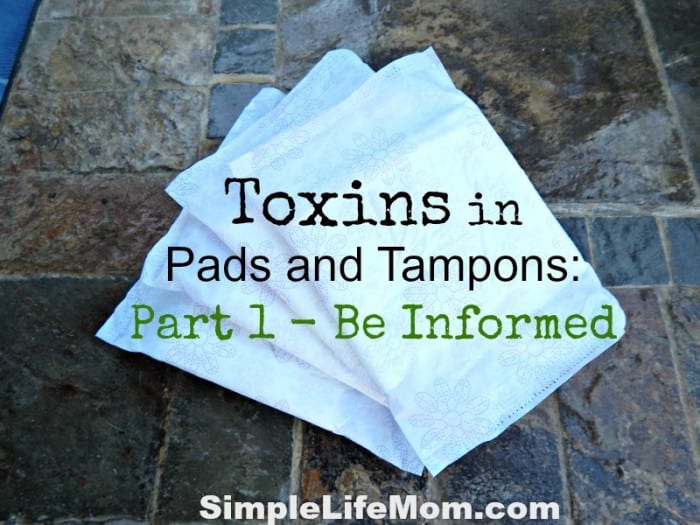 Toxins in Pads and Tampons - be informed of the chemicals, pesticides, glues, and fragrances in your feminine hygiene products