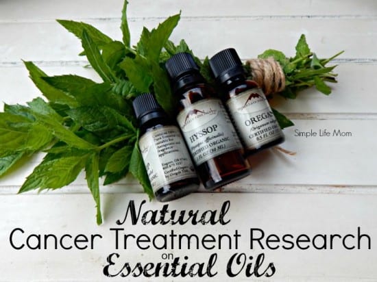Natural Cancer Treatment Research on Essential Oils from Simple Life Mom