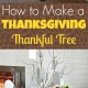 How to Make a Thanksgiving Thankful Tree