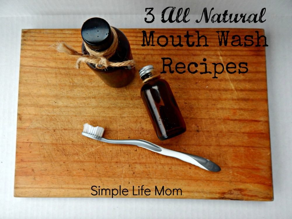 How to Make Natural Mouth Wash 3 Ways Simple Life Mom