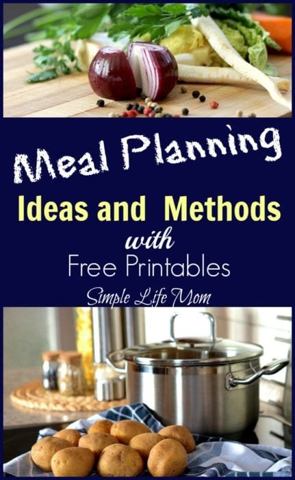 Meal Planning Methods and Ideas with Free Printables from Simple Life Mom