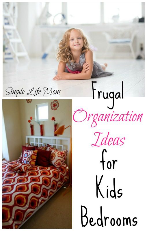 https://simplelifemom.com/wp-content/uploads/2016/06/Frugal-Organization-Ideas-for-Kids-Bedrooms-by-Simple-Life-Mom.jpg