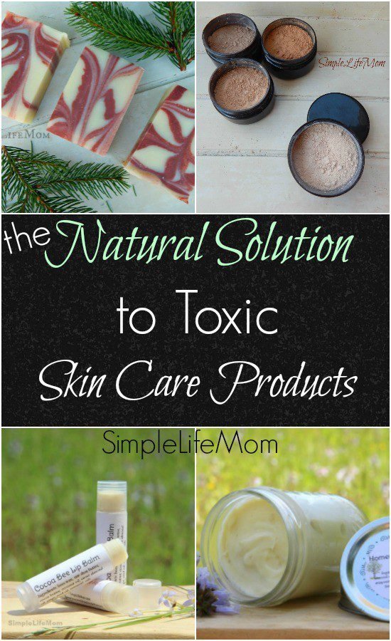 The Natural Solution to Toxic Skin Care Products from Simple Life Mom