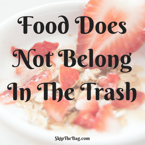 Homestead Blog Hop Feature - Food Does Not Belong In The Trash