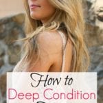 How to Deep Condition Hair Naturally by Simple Life Mom