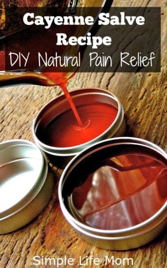 Cayenne Salve Recipe for DIY Natural Pain Relief from Simple Life Mom