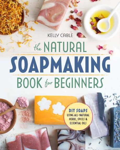 The Natural Soapmaking Book for Beginners by Kelly Cable - What is soap trace and a soap giveaway