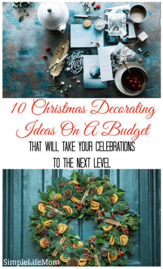 10 Christmas Decorating Ideas on a Budget from Simple Life Mom