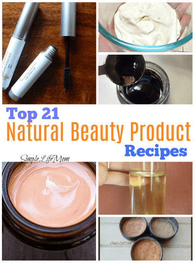 Top 21 Natural Beauty Product Recipes from Simple Life Mom