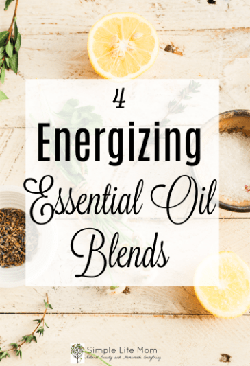 4 Energizing Essential Oil Blends from Simple Life Mom