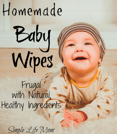 Homemade Baby Wipes by Simple Life Mom