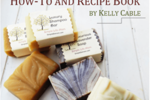 atural Soap Making How-to and Recipe Book by Kelly Cable