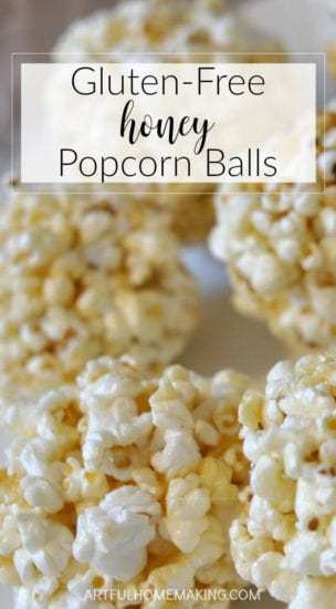 Homestead Blog Hop Feature - Gluten Free Popcorn Balls from Artful Homemaking