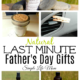 6 DIY Last Minute Father’s Day Gifts – Natural & Healthy