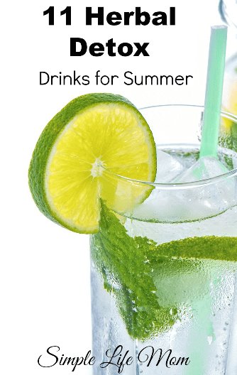 11 Herbal Detox Drinks for Summer from Simple Life Mom