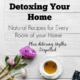 Detox your Home – Natural Recipes and Myths Dispelled