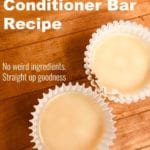 Natural Conditioner Bar Recipe from Simple Life Mom