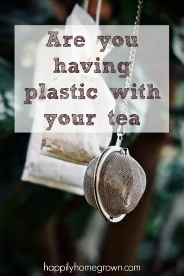 Homestead Blog Hop Feature - are-you-having-plastic-with-your-tea