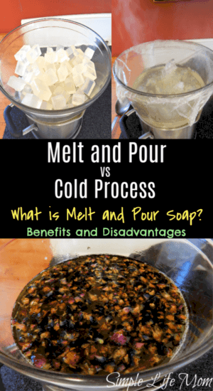 Melt and Pour vs Cold Process Soap by Simple Life Mom