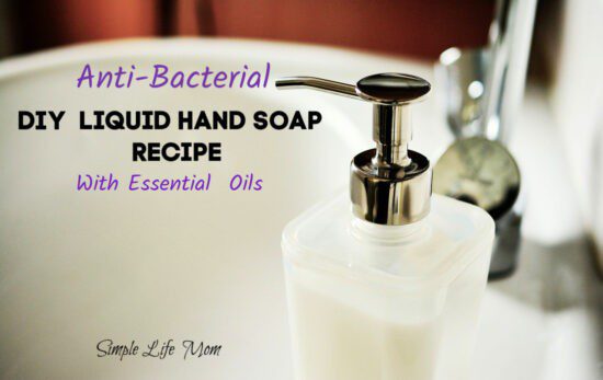 DIY Antibacterial Hand Soap - Liquid Soap Recipe from Simple Life Mom