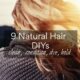 9 Natural Hair DIYs: Dye, Hold, Clean, Condition