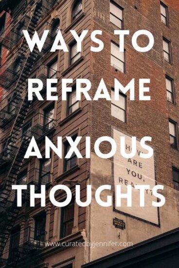 Homestead Blog Hop Feature - Ways to Reframe Your Anxious Thoughts