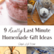 9 Really Last Minute Gift Ideas