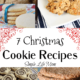 Learn How to Make 7 Delicious Christmas Cookie Recipes