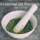 10 Best Herb and Essential Oil Recipes of the Year