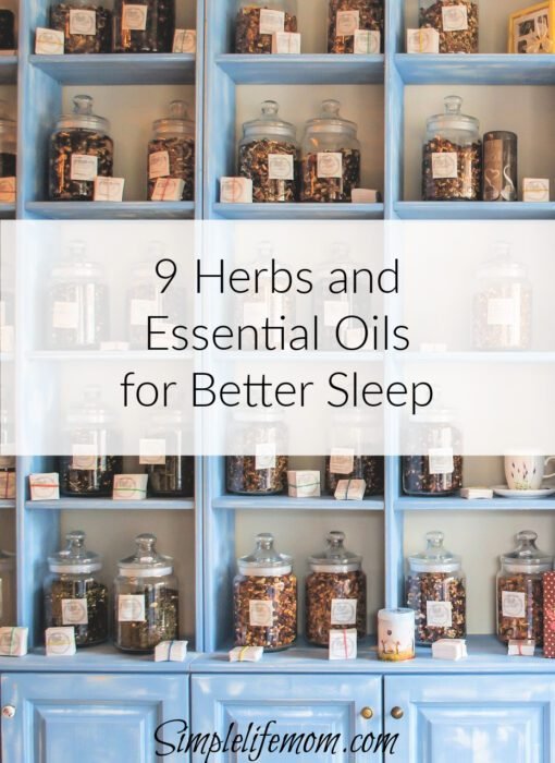 9 Herbs and Essential Oils for Better Sleep from Simple Life Mom