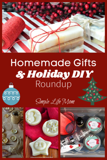 Homemade Gifts and Holiday DIY Roundup from Simple Life Mom