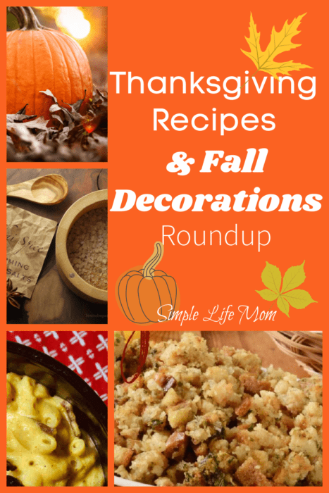 Thanksgiving Recipes and Fall Decorations Round Up from Simple Life Mom