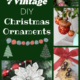 How to Make Vintage Christmas Ornaments