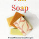 4 New Fall Soap Recipes