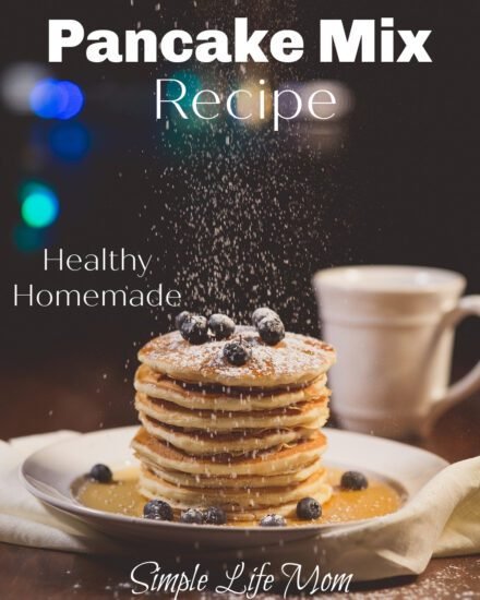 Homemade Pancake Mix Recipe that's healthy and frugal from Simple Life Mom