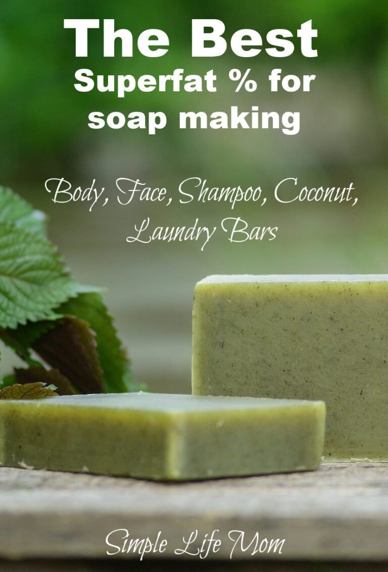 Best Superfat Percentage for Soap and Shampoo Bars - Simple Life Mom