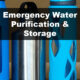 Emergency Water Purification and Storage